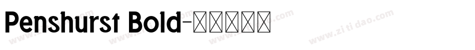 Penshurst Bold字体转换
